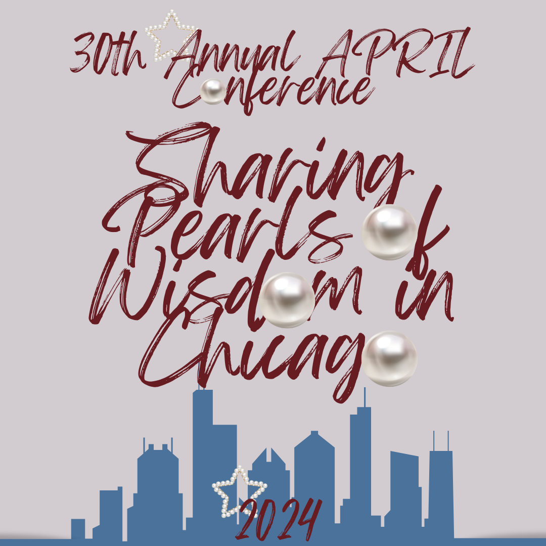 30th Annual APRIL Conference. Sharing Pearls of Wisdom in Chicago. All "o's" in the words are pearls. Outline skyline of Chicago in blue color is at the bottom of the image and says "2024" with a star made of pearls.